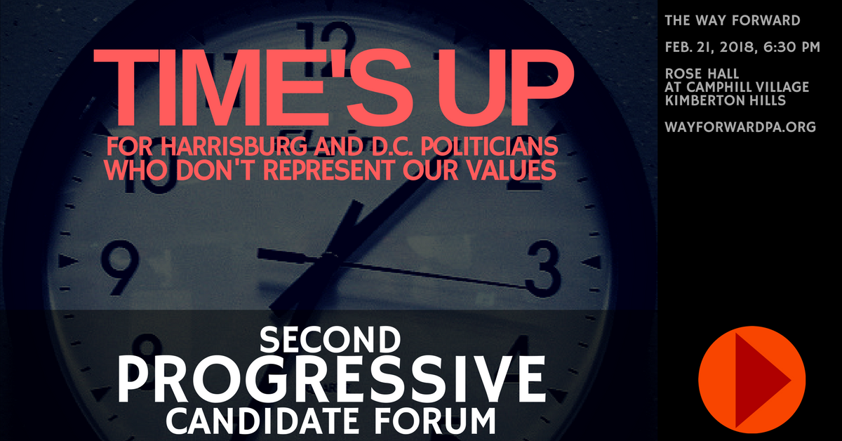 Way Forward's second Progressive Candidate Forum for 2018 - Feb. 21, 6:30 pm, Rose Hall.